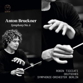 Download track Symphony No. 6 In A Major II. Adagio (Sehr Feierlich) Deutsches Symphonie - Orchester Berlin, Robin Ticciati