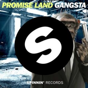 Download track Gangsta (Original Mix) Promise Land