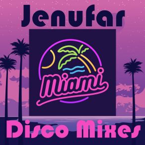 Download track Honestly (Miami Disco Version) Jenufar