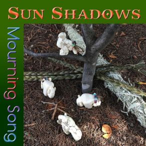 Download track Mourning Song Sun Shadows