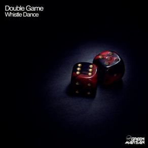 Download track Whistle Dance (Original Mix) Double Game