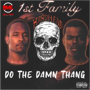 Download track Do The Damn Thang HardHead - 1 Family