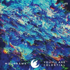 Download track You And I Are Celestial Moonhawk