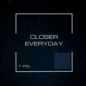 Download track Everyday (Original Mix) T PEL