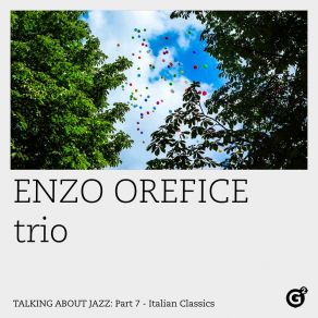 Download track Ma Le Gambe Enzo Orefice Trio