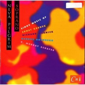 Download track 20-Ernst Křenek-Zeit-Lieder, Op. 215, 2. Hab Hande Neva Pilgrim, Contemporary Chamber Players Of The University Of Chicago, The Madison Quartet