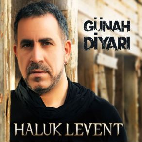 Download track Günah Diyarı Halük Levent