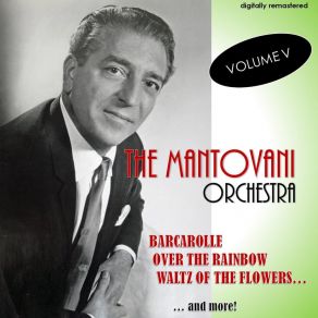 Download track Unchained Melody (Digitally Remastered) The Mantovani Orchestra