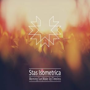 Download track Wake Up Stas Isometrica