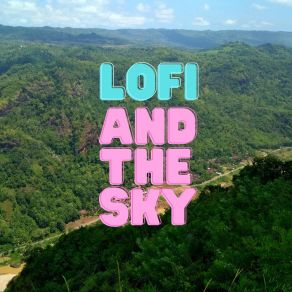 Download track Lofi And The Sky Sedjuk