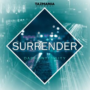 Download track Surrender (Radio Edit) Dark Intensity