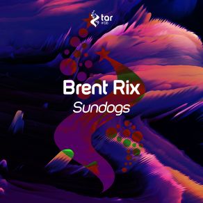 Download track Sundogs (Original Mix) Brent Rix