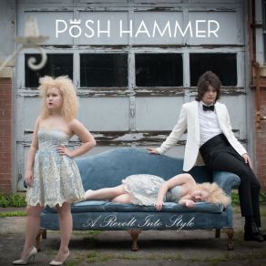 Download track One Last Dance Posh Hammer