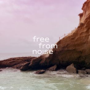 Download track Tranquility (Ambient Sleep) Free From Noise