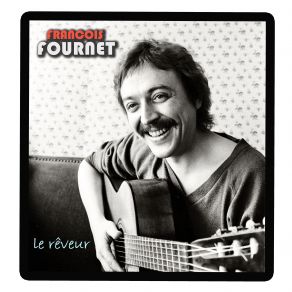 Download track Le Rêveur Francois Fournet