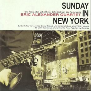 Download track Alone Together Eric Alexander Quartet