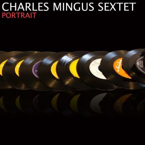 Download track Nostalgia In Times Square The Charles Mingus Quintet