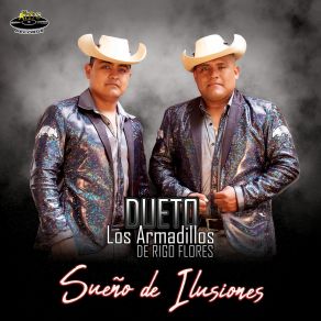 Download track Para Mi Viejo Dueto Los Armadillos De Rigo Flores