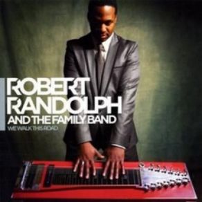 Download track Back To The Wall Robert Randolph & The Family Band