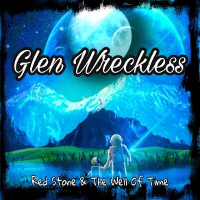 Download track The Way Up North Blues (Instrumental) Glen WrecklessΟΡΓΑΝΙΚΟ