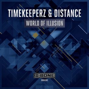 Download track World Of Illusion (Radio Edit) The Distance, Timekeeperz