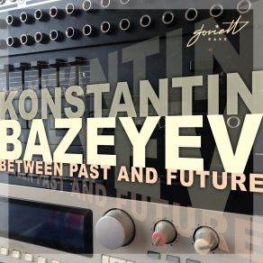 Download track Maybe You Were Right Konstantin Bazeyev