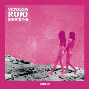 Download track We Bought A Life Venezia Rojo Shocking