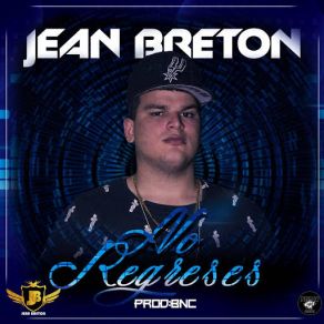 Download track No Regreses Jean Breton