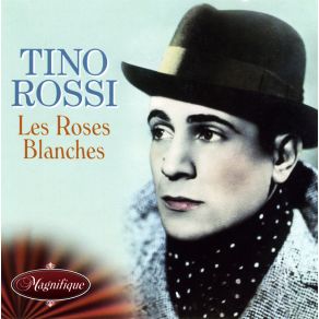 Download track J'Ai Deux Mots Dans Mon Coeur Tino Rossi