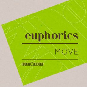 Download track Move (Original Mix) Euphorics