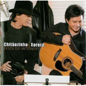 Download track A Noite Do Nosso Amor Chitãozinho, Xororó