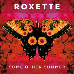 Download track Some Other Summer (Patrick Jordan Remix) Roxette