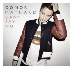 Download track Can'T Say No Conor Maynard