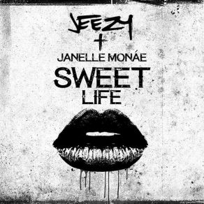 Download track Sweet Life Jeezy