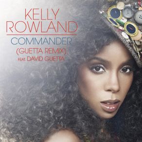 Download track Commander (Redlight Remix) Kelly Rowland