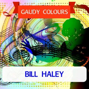 Download track The Wild Side Of Life Bill Haley