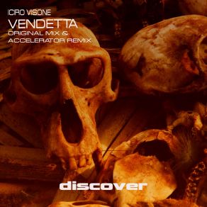 Download track Vendetta (Accelerator Remix) Ciro Visone