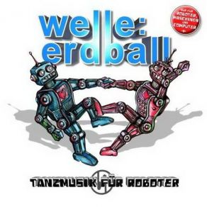 Download track Ich Mach Mich Schön Welle: Erdball