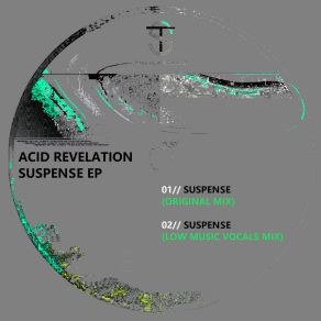 Download track Suspense (Low Music Vocals Mix) Acid Revelation