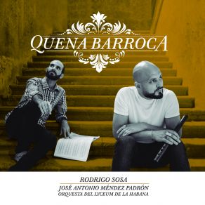 Download track Sonata Chiquitana IX “Pastorela” III. Allegro José Antonio Méndez Padrón, Rodrigo Sosa, Orquesta Del Lyceum De La Habana