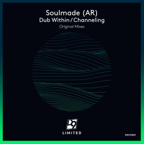 Download track Dub Within Soulmade (AR)