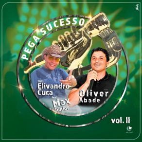 Download track Simplesmente Amar Pega SucessoElivandro Cuca, Oliver Abade, Max Junior