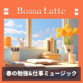 Download track Afternoon Blossoms On The Breeze Bossa Latte