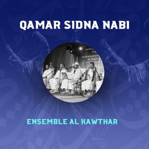 Download track Ya Noor Nabi Ensemble Al Kawthar