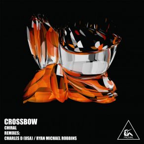 Download track Chiral (Charles D (USA) Remix) CrossbowCharles D (USA)