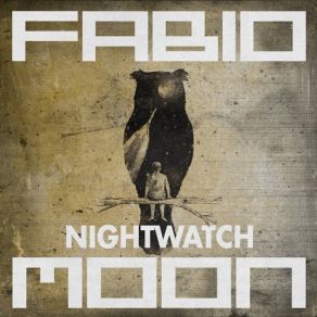 Download track Nightwatch Fabio & Moon