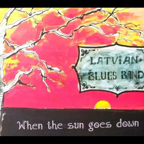 Download track Ain't Gonna Get Drunk No More Latvian Blues Band