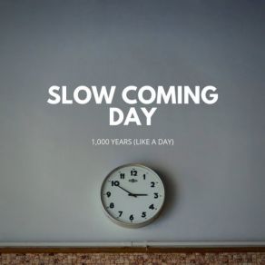 Download track Shoes, Ships, & Sealing Wax Slow Coming Day