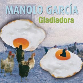 Download track Gladiadora Manolo García