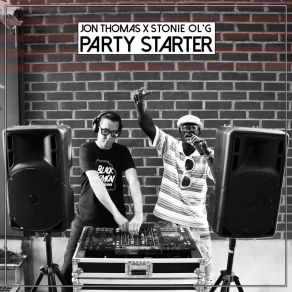 Download track Party Starter (Igrowbeats Remix Edit) Stonie Ol'GIgrowbeats